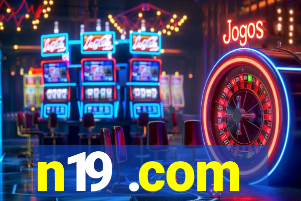 n19 .com
